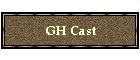 GH Cast