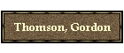 Thomson, Gordon