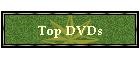 Top DVDs