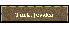 Tuck, Jessica