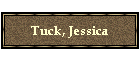 Tuck, Jessica