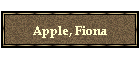 Apple, Fiona