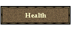 Health