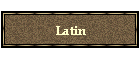 Latin