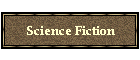 Science Fiction