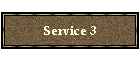 Service 3