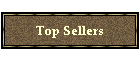 Top Sellers